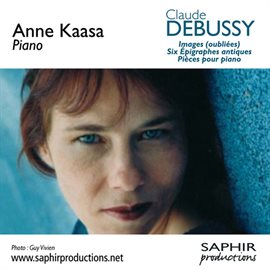 Cover image for Debussy: Images (oubliées) - 6 Épigraphes Antiques - Pièces Pour Piano