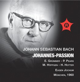 Cover image for Bach: St. John Passion, Bwv 245 (recorded 1960)