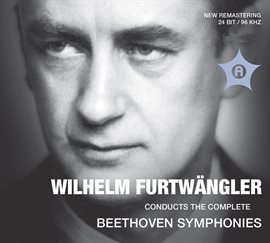 Cover image for Furtwängler Conducts The Complete Beethoven Symphonies