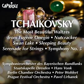 Cover image for Tchaikovsky, P.: Waltzes From Eugene Onegin / Nutcracker / Swan Lake / Sleeping Beauty / Serenade...