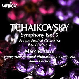 Cover image for Tchaikovsky, P.: Symphony No. 5 / Marche Slave