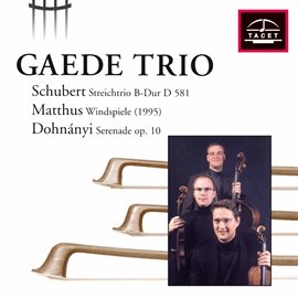 Cover image for Schubert, Matthus & Dohnányi: Chamber Works