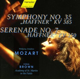 Cover image for Mozart: Symphony No. 35, "Haffner" / Serenade No. 7, "Haffner"