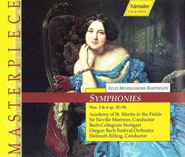 Imagen de portada para Mendelssohn: Symphonies No. 2 And 4 / Overtures