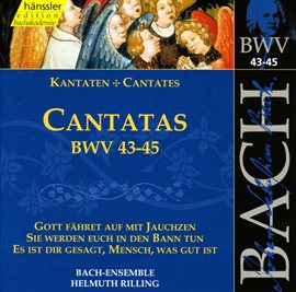 Cover image for Bach, J.s.: Cantatas, Bwv 43-45