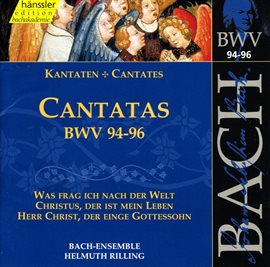Cover image for Bach, J.s.: Cantatas, Bwv 94-96