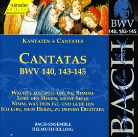 Cover image for Bach, J.s.: Cantatas, Bwv 140, 143-145