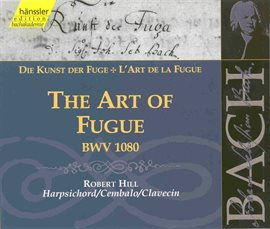 Imagen de portada para Bach, J.s.: Art Of Fugue (the), Bwv 1080