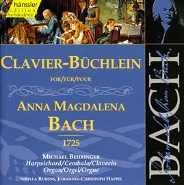 Cover image for Bach, J.s.: Clavier-Buchlein For Anna Magdalena Bach, 1725