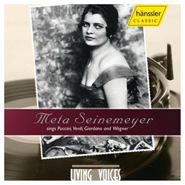 Cover image for Seinemeyer, Meta: Opera Arias And Duets By Puccini, Verdi, Giordano And Wagner