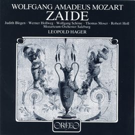 Imagen de portada para Mozart: Zaide, K. 344
