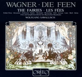 Cover image for Wagner: Die Feen, Wwv 32