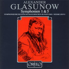 Cover image for Glazunov: Symphonies Nos. 1 & 5