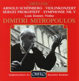 Cover image for Schoenberg: Violin Concerto, Op. 36 - Prokofiev: Symphony No. 5 In B-Flat Major, Op. 100