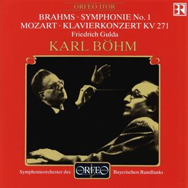 Cover image for Brahms: Symphony No. 1 - Mozart: Piano Concerto No. 9