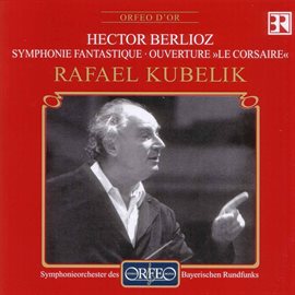 Cover image for Berlioz: Symphonie Fantastique - Le Corsaire