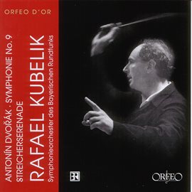 Cover image for Dvořák: Symphony No. 9 In E Minor, Op. 95 & Serenade For Strings, Op. 22