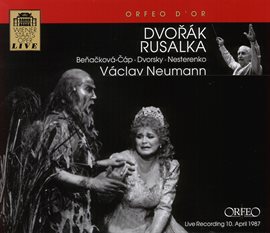 Cover image for Dvořák: Rusalka, Op. 114, B. 203 (live)