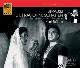 Cover image for Richard Strauss: Die Frau Ohne Schatten, Op. 65, Trv 234 (wiener Staatsoper Live)