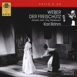 Cover image for Weber: Der Freischütz, Op. 77, J. 277 (wiener Staatsoper Live)