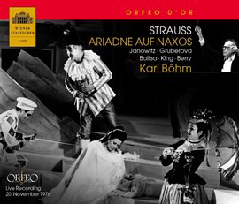 Imagen de portada para Richard Strauss: Ariadne Auf Naxos, Op. 60, Trv 228a (wiener Staatsoper Live)