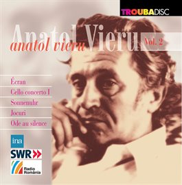 Cover image for Anatol Vieru, Vol. 2