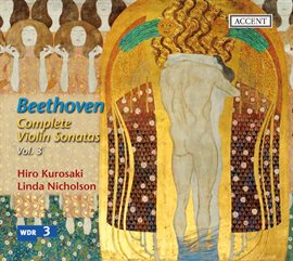Cover image for Beethoven: Complete Violin Sonatas, Vol. 3