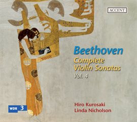 Imagen de portada para Beethoven: Complete Violin Sonatas Vol. 4