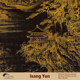 Cover image for Isang Yun: Works, Vol. 5 (live)