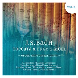 Cover image for Organ Improvisation On Bach's Toccata & Fugue In D Minor, Vol. 2