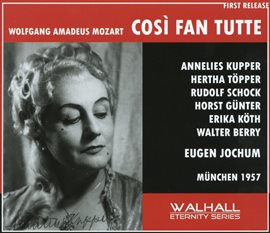 Cover image for Mozart: Così Fan Tutte, K. 588 (sung In German) [recorded 1957]