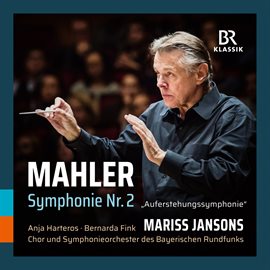 Cover image for Mahler: Symphony No. 2 In C Minor "Resurrection" (Live)