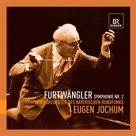 Cover image for Furtwängler: Symphony No. 2 In E Minor