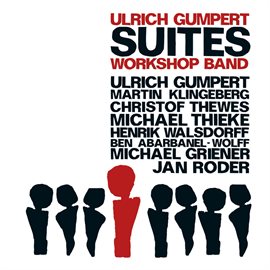 Imagen de portada para Ulrich Gumpert Workshop Band: Suites