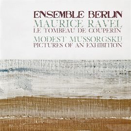 Cover image for Mussorgsky: Pictures At An Exhibition - Ravel: Le Tombeau De Couperin