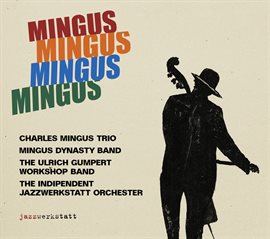 Imagen de portada para Mingus Mingus Mingus Mingus (live)