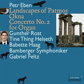 Cover image for Eben: Landscapes Of Patmos - Okna - Concerto No. 2 For Organ