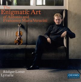 Cover image for Veracini, F.m.: Sonate Accademiche, Op. 2, Nos. 5, 12 / Sonata A 3, Op. 1, No. 1 / Sonata Da Came...