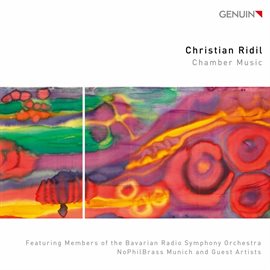 Cover image for Christian Ridil: Chamber Music