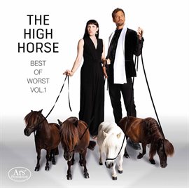 Cover image for The High Horse: Best Of The Worst, Vol. 1
