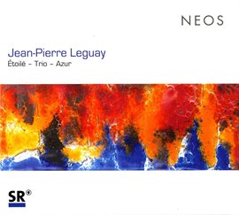 Cover image for Leguay: Étoilé, Trio & Azur