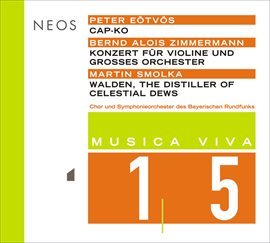 Cover image for Musica Viva, Vol. 15 - Eötvös - B.a. Zimmermann - Smolka