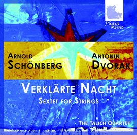 Cover image for Schönberg: Verklärte Nacht - Dvorak: Sextet For Strings