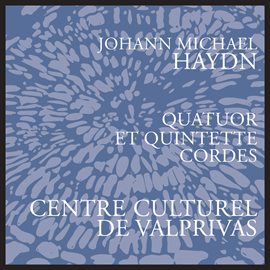 Cover image for J.m. Haydn: String Quartet In G Major, P. 120 & Notturno In C Major, Op. 88, P. 108