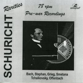 Cover image for Schuricht: Pre-War 78 Rpm Recordings