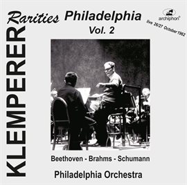 Cover image for Klemperer Rarities: Philadelphia, Vol. 2