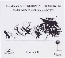 Cover image for Scherchen: 78 Rpm Recordings, Vol. 2 – Zurich