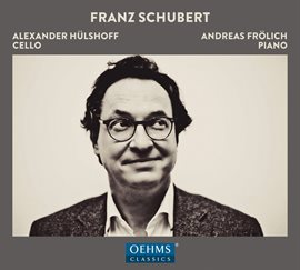 Cover image for Schubert: Works For Cello & Piano