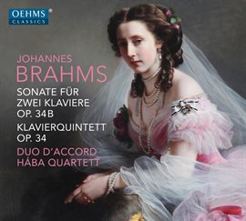 Cover image for Brahms: Sonata For 2 Pianos In F Minor, Op. 34bis & Piano Quintet In F Minor, Op. 34