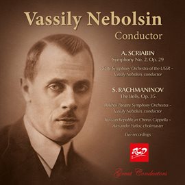 Imagen de portada para Scriabin: Symphony No. 2 In C Minor, Op. 29 - Rachmaninoff: The Bells, Op. 35 (Live)